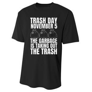 Trump Garbage Trash Day November 5 Garbage Taking Out Trash Performance Sprint T-Shirt