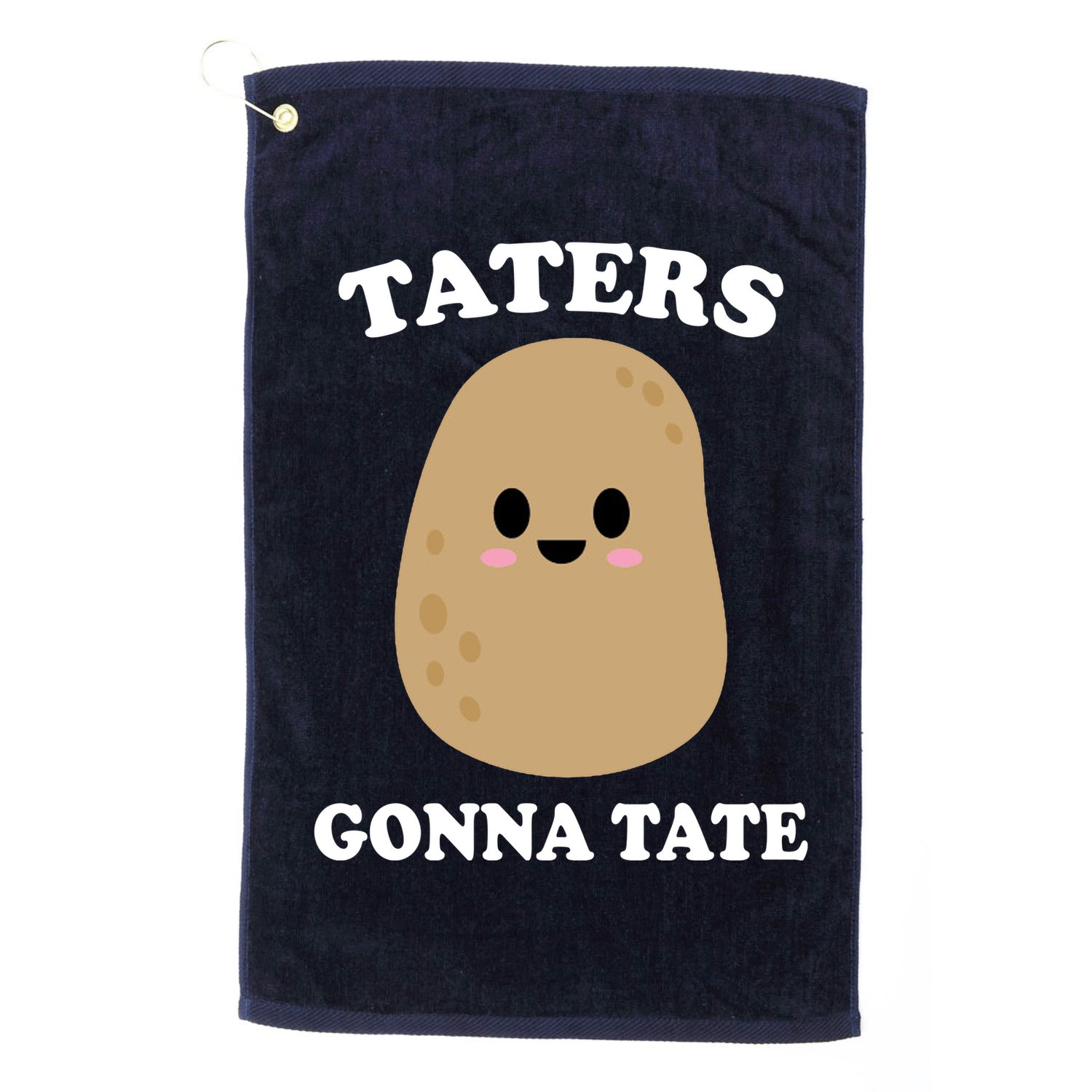 Taters Gonna Tate Funny Haters Golf Towel