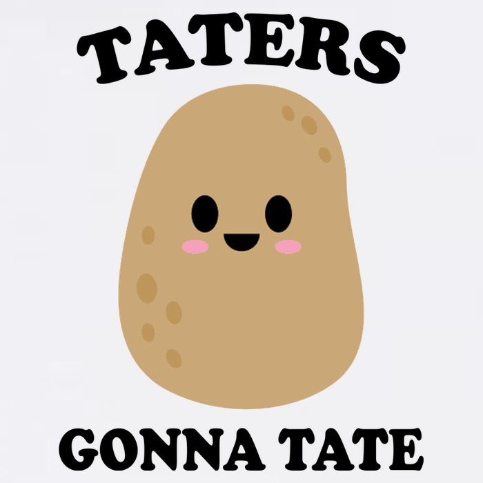 Taters Gonna Tate Funny Haters Garment-Dyed Sweatshirt