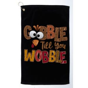 Thanskgiving Gobble Till You Wobble Turkey Face Platinum Collection Golf Towel