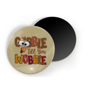 Thanskgiving Gobble Till You Wobble Turkey Face Magnet