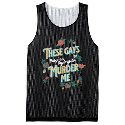 These Gays They're Trying To Murder Me Funny Tanya Mesh Reversible Basketball Jersey Tank