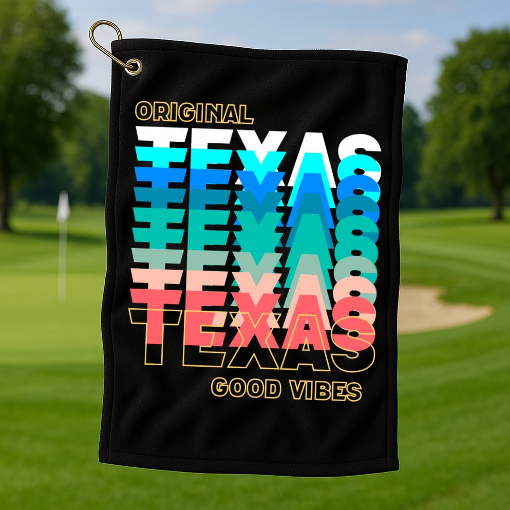 Texas Good Vibes Golf Towel