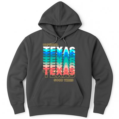 Texas Good Vibes Hoodie