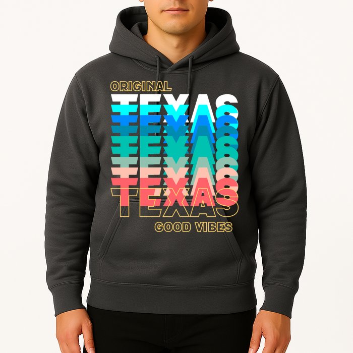 Texas Good Vibes Hoodie