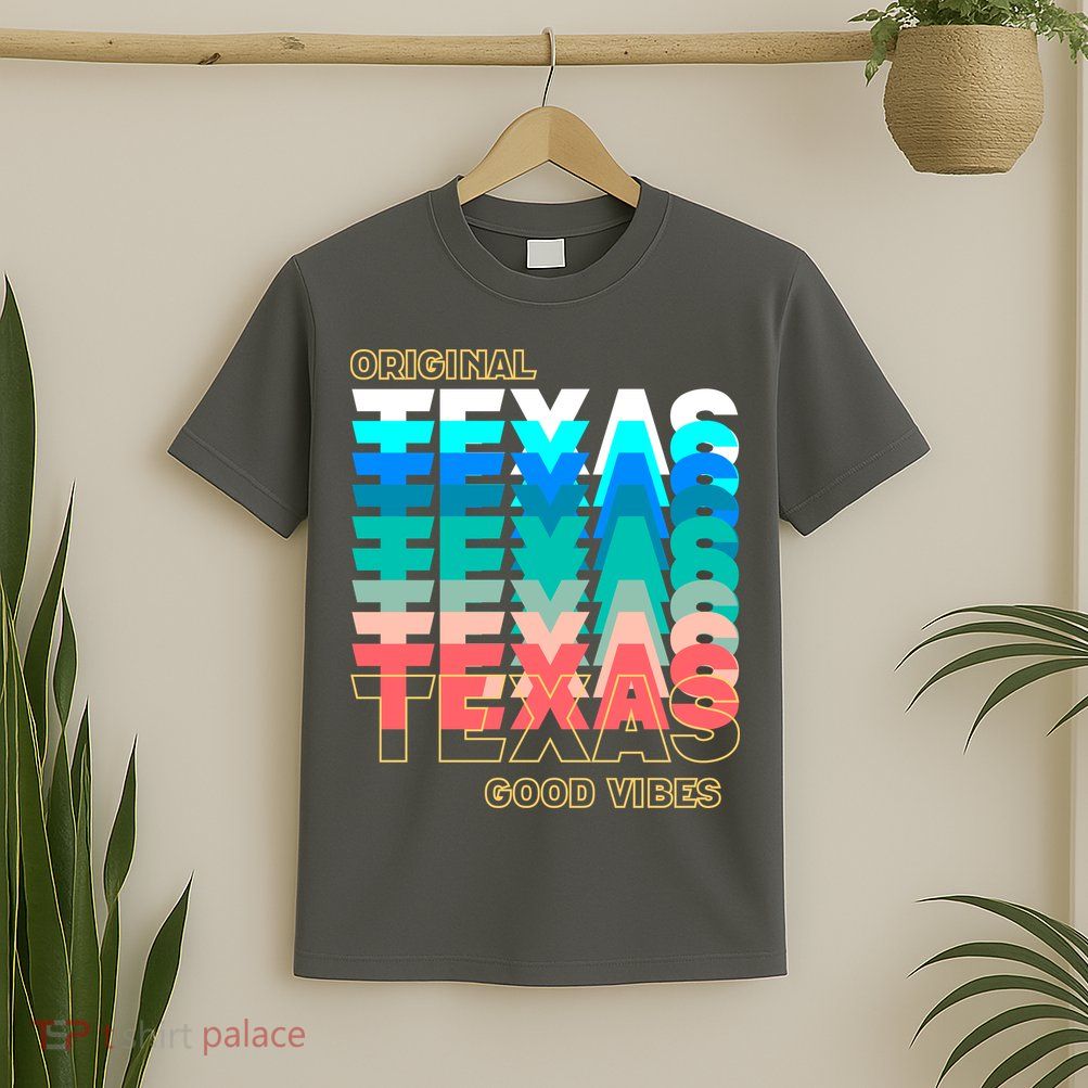 Texas Good Vibes T-Shirt