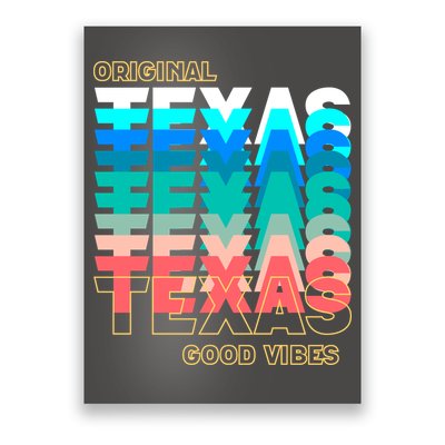 Texas Good Vibes Poster
