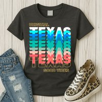 Texas Good Vibes Womens T-Shirt