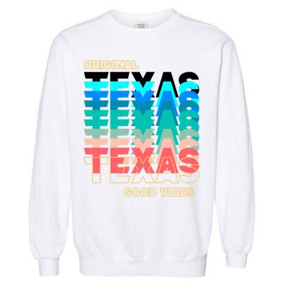 Texas Good Vibes Garment-Dyed Sweatshirt