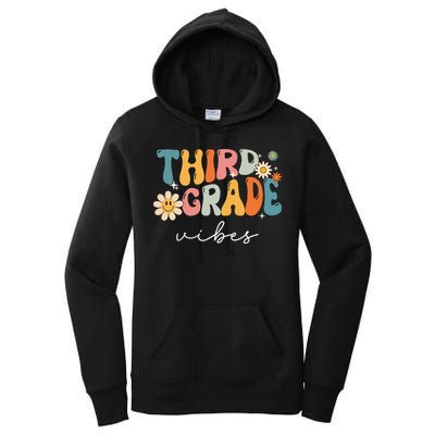 Third Grade Vibes For 3rd Grade Teacher Women's Pullover Hoodie