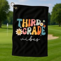 Third Grade Vibes For 3rd Grade Teacher Golf Towel