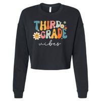 Third Grade Vibes For 3rd Grade Teacher Cropped Pullover Crew