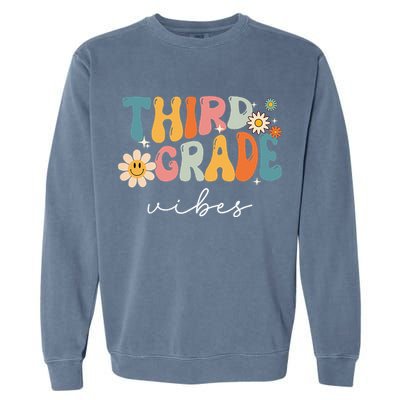 Third Grade Vibes For 3rd Grade Teacher Garment-Dyed Sweatshirt