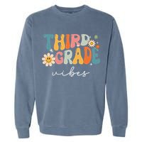 Third Grade Vibes For 3rd Grade Teacher Garment-Dyed Sweatshirt