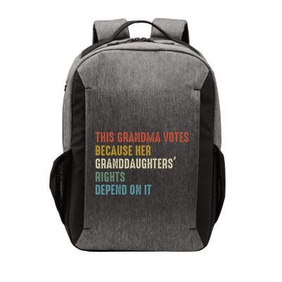 This Grandma Votes Because Her Granddaughters Rights Vector Backpack