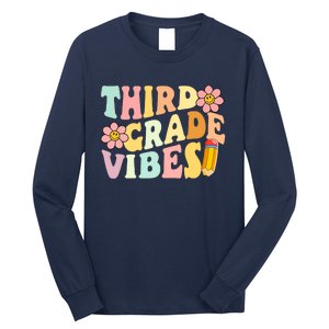 Third Grade Vibes 3rd Grade 1st Day Of School Teacher Long Sleeve Shirt