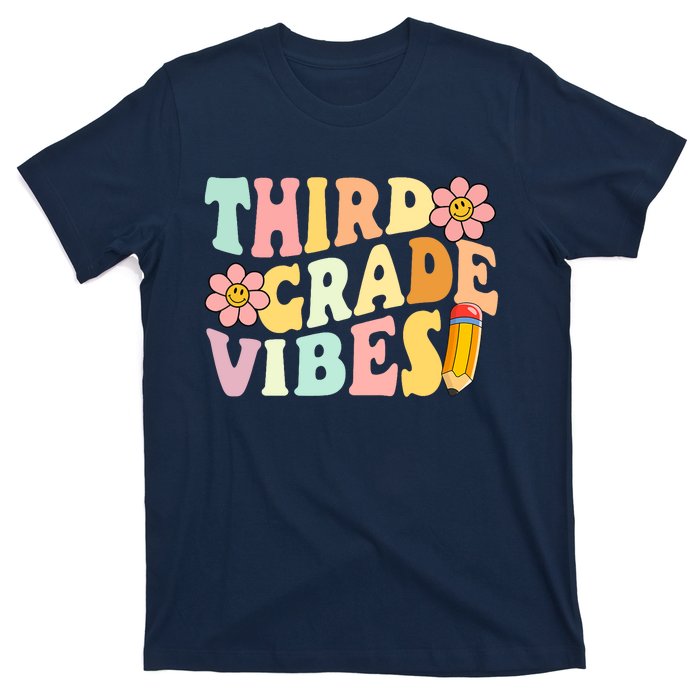 Third Grade Vibes 3rd Grade 1st Day Of School Teacher T-Shirt