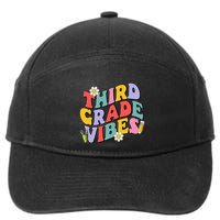 Third Grade Vibes Back To School 3rd Grade Team 1st Day 7-Panel Snapback Hat