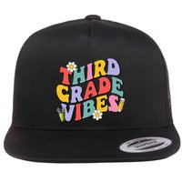 Third Grade Vibes Back To School 3rd Grade Team 1st Day Flatbill Hat