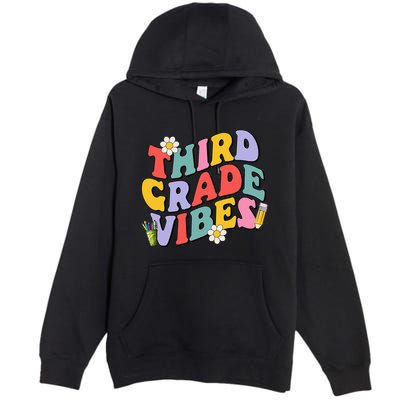 Third Grade Vibes Back To School 3rd Grade Team 1st Day Premium Pullover Hoodie