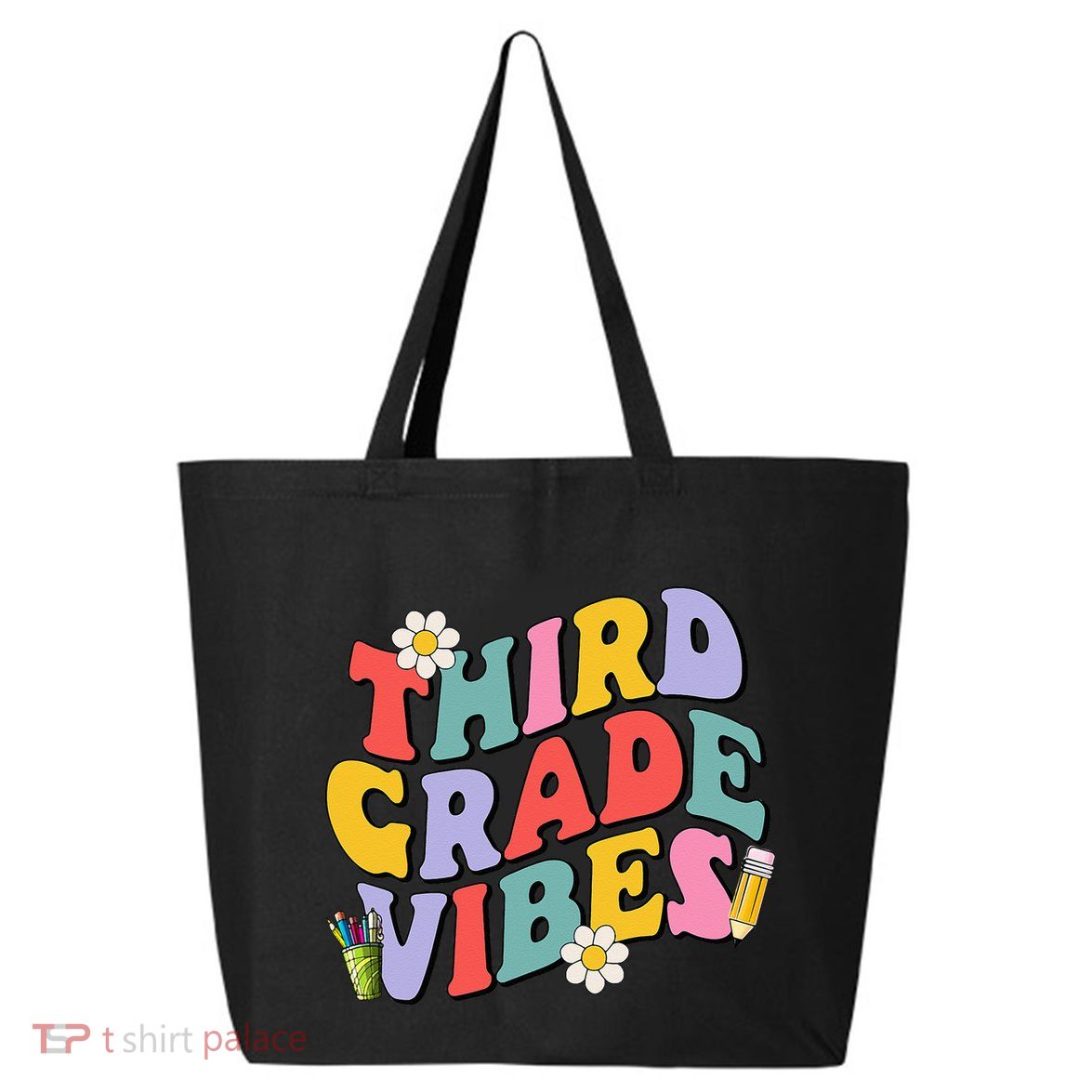 Third Grade Vibes Back To School 3rd Grade Team 1st Day 25L Jumbo Tote