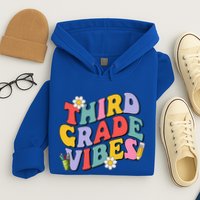 Third Grade Vibes Back To School 3rd Grade Team 1st Day Hoodie