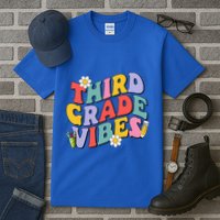 Third Grade Vibes Back To School 3rd Grade Team 1st Day Tall T-Shirt