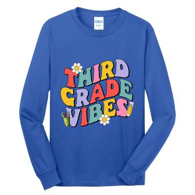 Third Grade Vibes Back To School 3rd Grade Team 1st Day Tall Long Sleeve T-Shirt