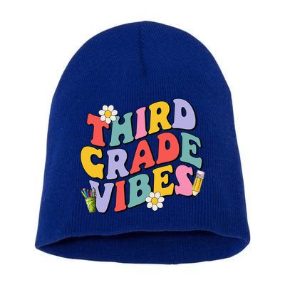 Third Grade Vibes Back To School 3rd Grade Team 1st Day Short Acrylic Beanie