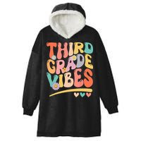 Third Grade Vibes Back To School 3rd Grade Teacher Hooded Wearable Blanket