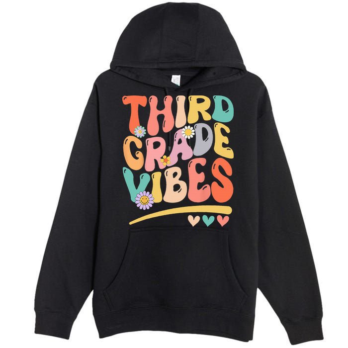 Third Grade Vibes Back To School 3rd Grade Teacher Premium Pullover Hoodie
