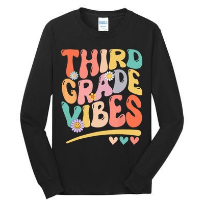 Third Grade Vibes Back To School 3rd Grade Teacher Tall Long Sleeve T-Shirt