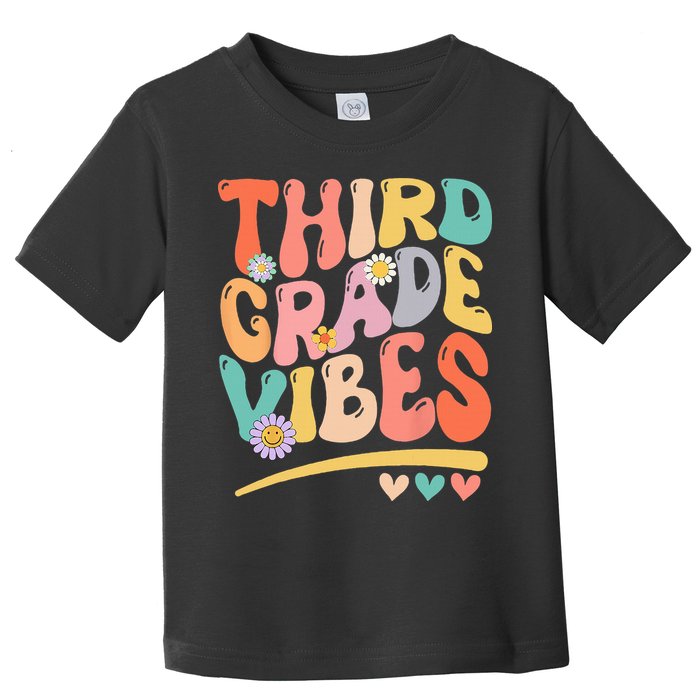 Third Grade Vibes Back To School 3rd Grade Teacher Toddler T-Shirt