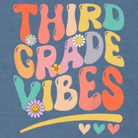 Third Grade Vibes Back To School 3rd Grade Teacher Garment-Dyed Sweatshirt
