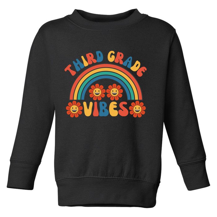 Third Grade Vibes Retro Groovy Third First Day Of School Toddler Sweatshirt