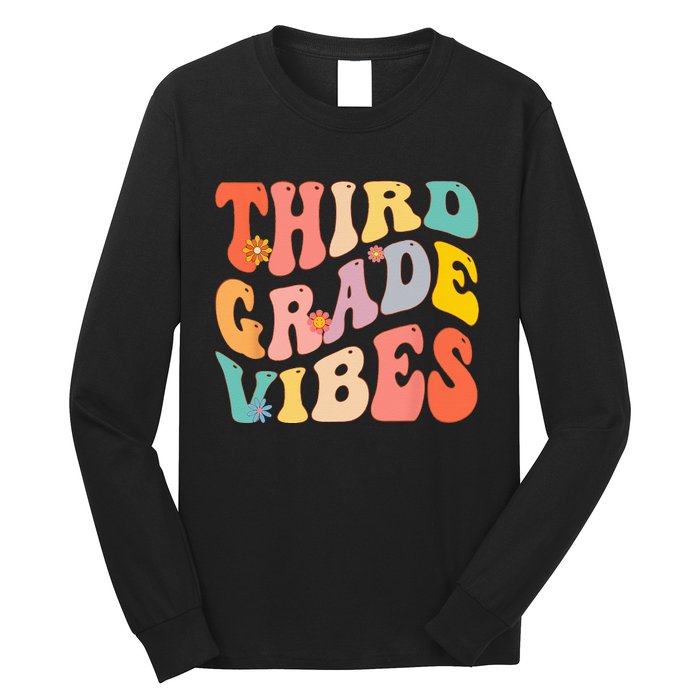 Third Grade Vibes For 3rd Grade Teacher Long Sleeve Shirt