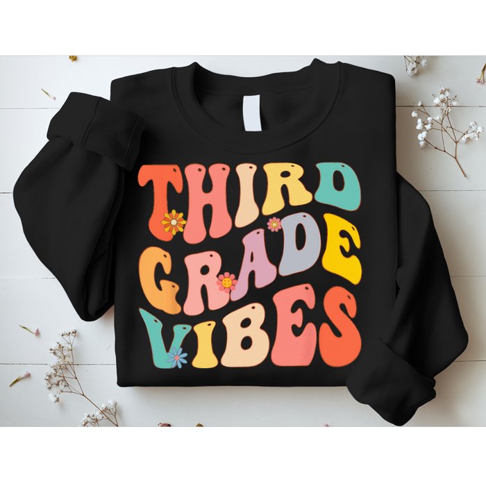 Third Grade Vibes For 3rd Grade Teacher Sweatshirt