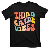 Third Grade Vibes For 3rd Grade Teacher T-Shirt