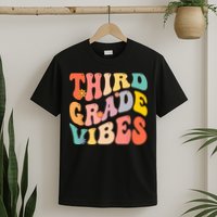 Third Grade Vibes For 3rd Grade Teacher T-Shirt