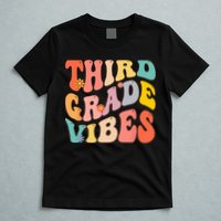 Third Grade Vibes For 3rd Grade Teacher T-Shirt