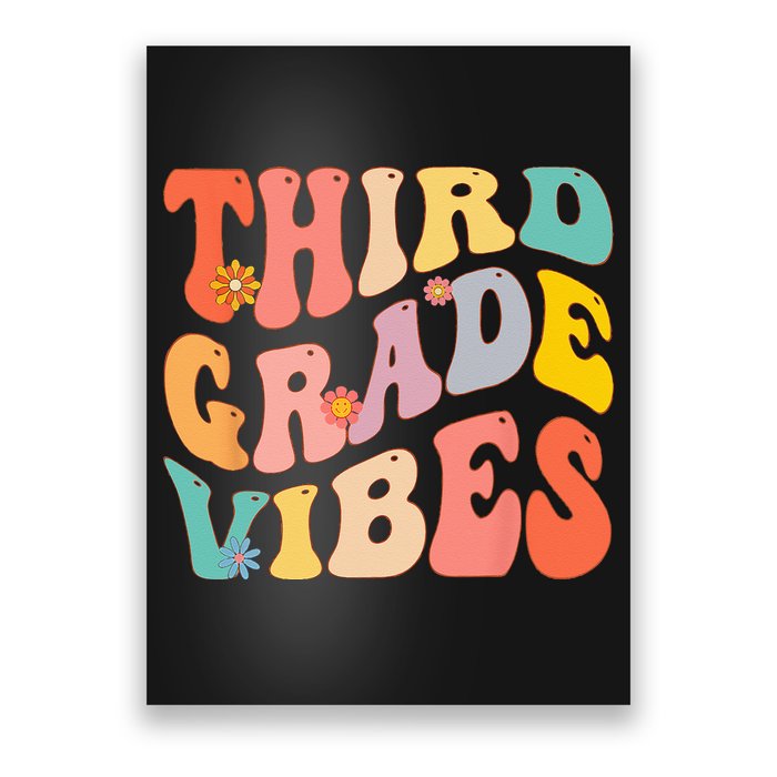Third Grade Vibes For 3rd Grade Teacher Poster