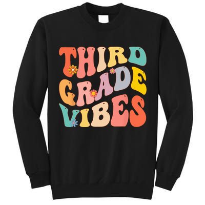 Third Grade Vibes For 3rd Grade Teacher Tall Sweatshirt