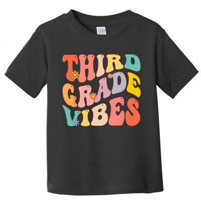 Third Grade Vibes For 3rd Grade Teacher Toddler T-Shirt