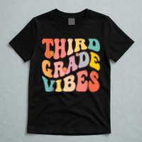 Third Grade Vibes For 3rd Grade Teacher T-Shirt
