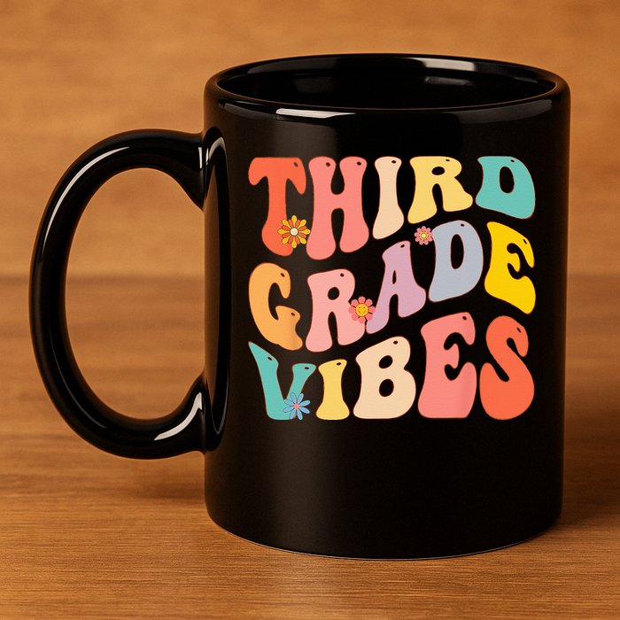 Third Grade Vibes For 3rd Grade Teacher 11oz C Handle Ceramic Mug