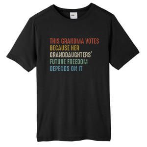 This Grandma Votes Because Her Granddaughters Future Freedom Tall Fusion ChromaSoft Performance T-Shirt