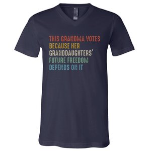 This Grandma Votes Because Her Granddaughters Future Freedom V-Neck T-Shirt