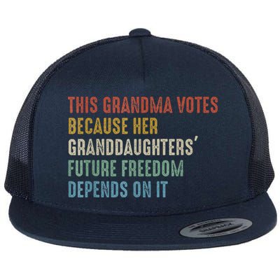 This Grandma Votes Because Her Granddaughters Future Freedom Flat Bill Trucker Hat