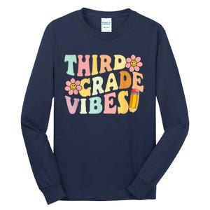 Third Grade Vibes 3rd Grade 1st Day Of School Teacher Kid Tall Long Sleeve T-Shirt