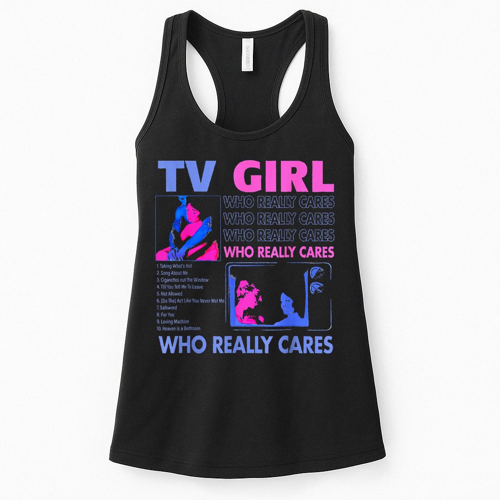 Tv Girl Who Really Care Womens Tank Top